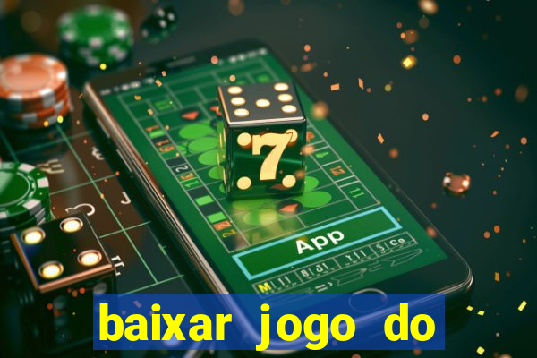 baixar jogo do tigrinho demo